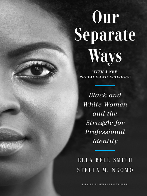 Title details for Our Separate Ways, With a New Preface and Epilogue by Ella Bell Smith - Available